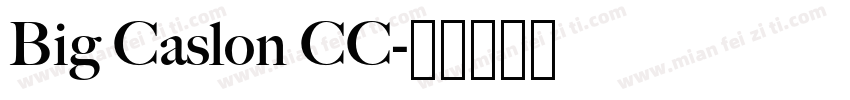 Big Caslon CC字体转换